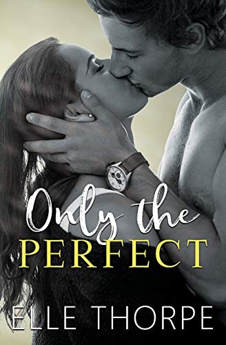 Cover for Only the Perfect