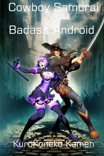 Cover for Cowboy Samurai X Badass Android