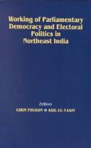 Cover for Working of parliamentary democracy and electoral politics in Northeast India