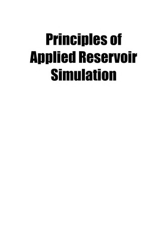 Cover for Principles of applied reservoir simulation