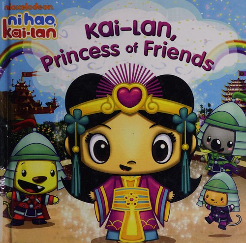 Cover for Kai-lan, Princess of Friends