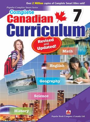 Cover for Complete Canadian Curriculum 7 (Revised and Updated)