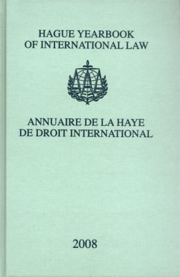 Cover for Hague Yearbook of International Law  Annuaire de La Haye de Droit International Vol 21 2008
            
                Annuaire AAA  AAA Yearbook