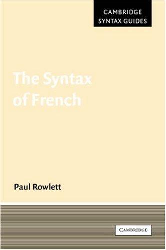 Cover for The Syntax of French (Cambridge Syntax Guides)