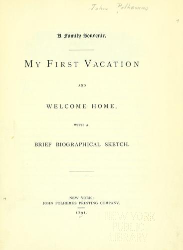 Cover for My first vacation and welcome home