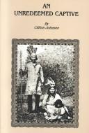 Cover for An Unredeemed Captive