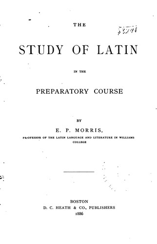 Cover for The Study of Latin in the Preparatory Course