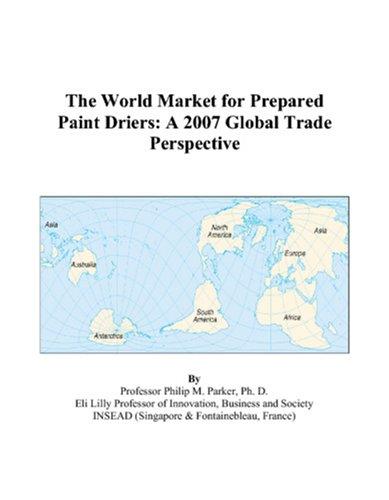 Cover for The World Market for Prepared Paint Driers