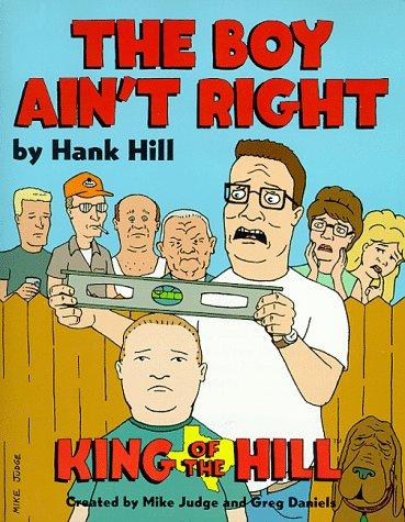 Cover for Hank Hill's The Boy Ain't Right