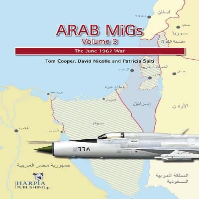Cover for Arab Migs The June 1967 War