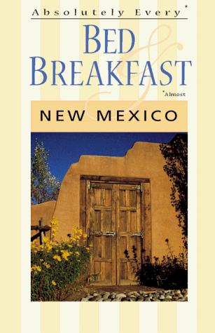 Cover for Absolutely Every Bed & Breakfast 
