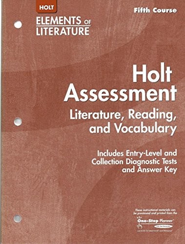 Cover for Holt Assesment Literature, Reading, and Vocabulary (Includes entry-level and collection Diagnostic Tests and Answer Key) (Holt Elemnets of Literature, Fifth Course)