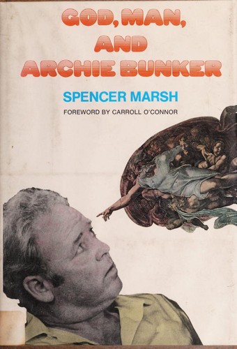 Cover for God, man, and Archie Bunker
