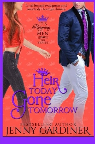 Cover for Heir Today, Gone Tomorrow