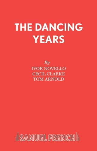 Cover for Ivor Novello's The dancing years