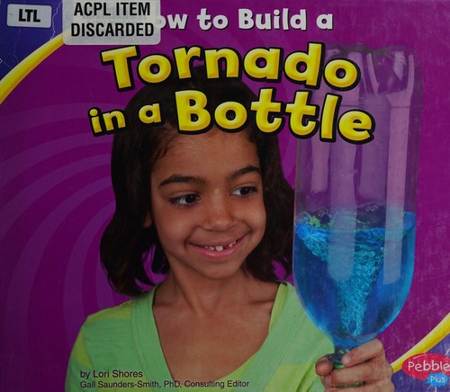 Cover for How to build a tornado in a bottle