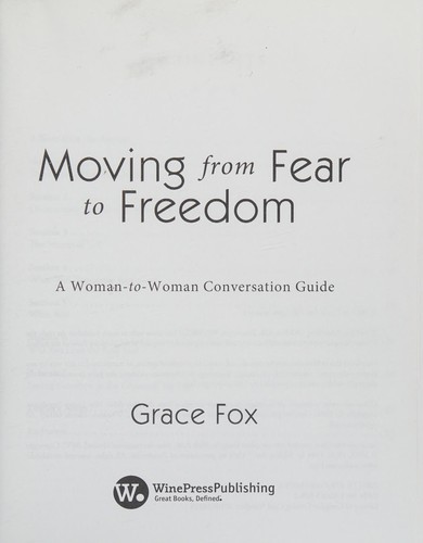 Cover for Moving from Fear to Freedom