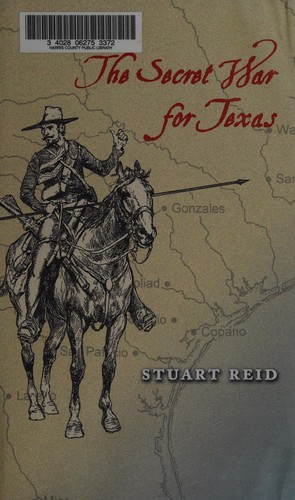 Cover for The secret war for Texas