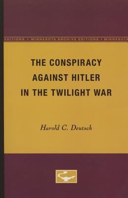 Cover for The Conspiracy Against Hitler in the Twilight War