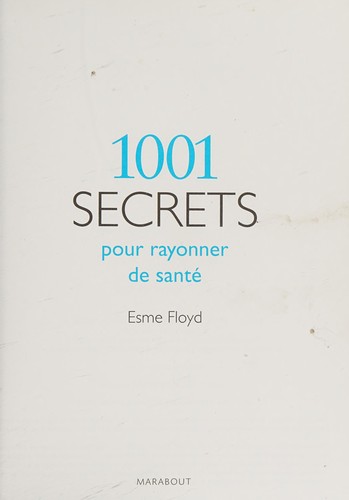 Cover for 1001 secrets pour rayonner de santé