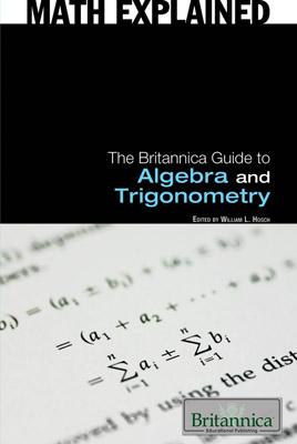 Cover for The Britannica guide to algebra and trigonometry