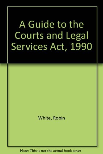 Cover for A guide to the Courts and legal services act
