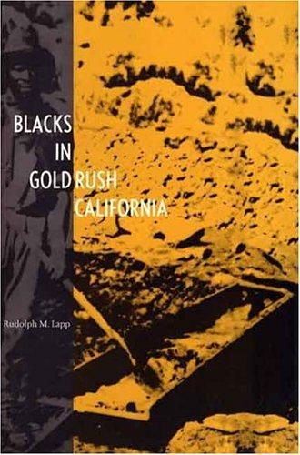 Cover for Blacks in Gold Rush California