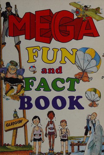 Cover for The Mega Fun and Fact Book