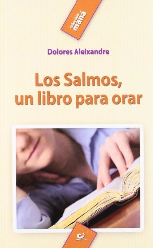 Cover for Los Salmos, un libro para orar