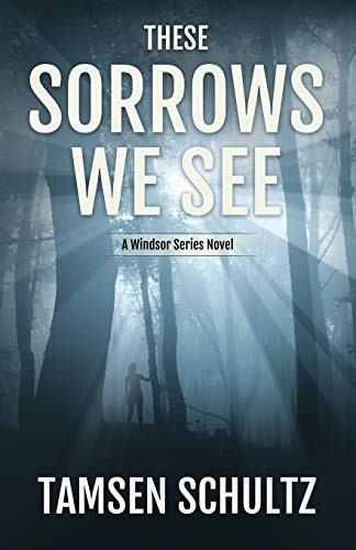 Cover for These Sorrows We See