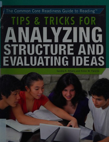 Cover for Tips & tricks for analyzing structure and evaluating ideas