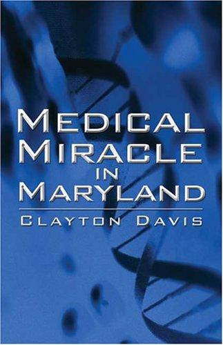 Cover for Medical Miracle in Maryland
