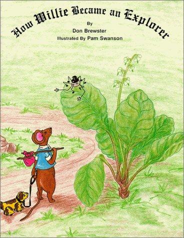 Cover for How Willie Became an Explorer