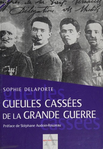 Cover for Gueules cassées de la Grande Guerre