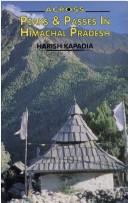 Cover for Across peaks & passes in Himachal Pradesh