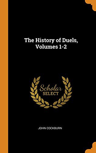 Cover for The History of Duels, Volumes 1-2
