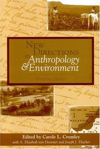 Cover for New Directions in Anthropology and Environment: Intersections