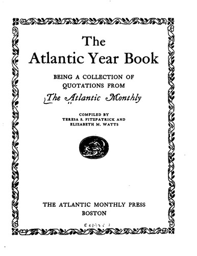 Cover for The Atlantic Year Book: Being a Collection of Quotations from the Atlantic ...