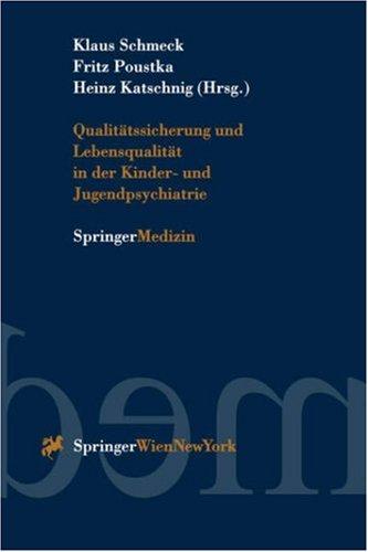Cover for Qualitätssicherung und Lebensqualität in der Kinder- und Jugendpsychiatrie