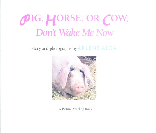 Cover for Pig, horse, or cow, don't wake me now