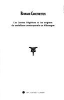 Cover for Les Jeunes Hégéliens et les origines du socialisme contemporain en Allemagne