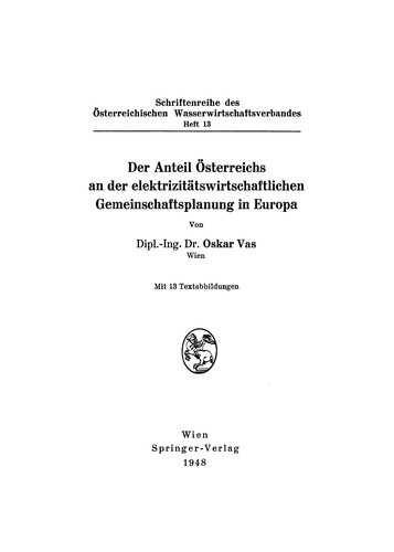 Cover for Der Anteil Österreichs an der elektrizitätswirtschaftlichen Gemeinschaftsplanung in Europa