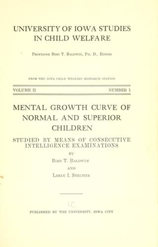 Cover for Mental growth curve of normal and superior children studied by means of consecutive intelligence examinations