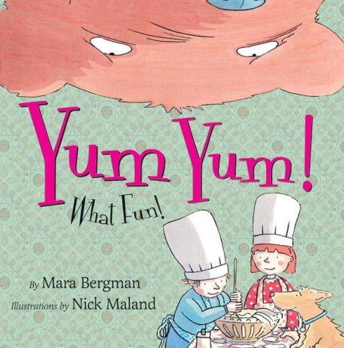 Cover for Yum yum! What fun!
