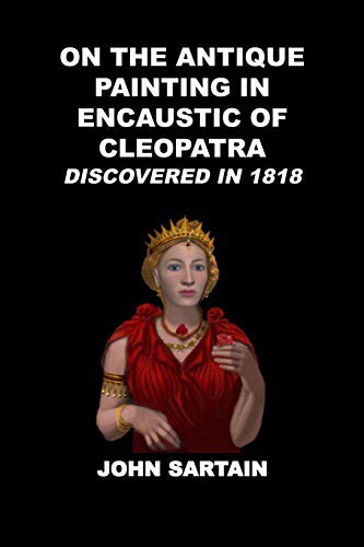 Cover for On the Antique Painting in Encaustic of Cleopatra, Discovered in 1818