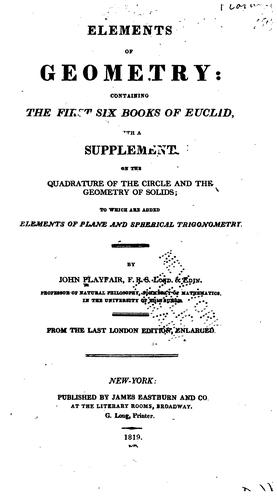 Cover for Elements of Geometry: With a Supplement on the Quadrature of the Circle and the Geometry of ...