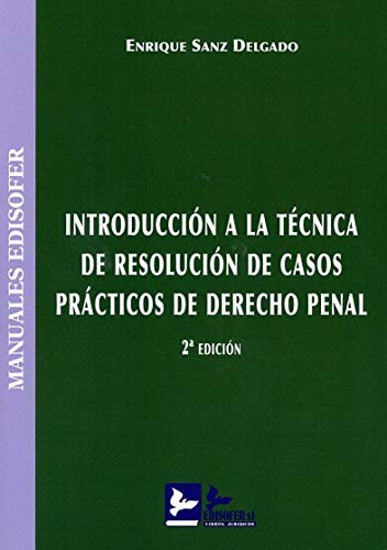 Cover for Introducción a la técnica de resolución de casos prácticos de Derecho Penal