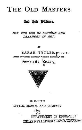 Cover for The Old Masters and Their Pictures: For the Use of Schools and Learners in Art : with ...