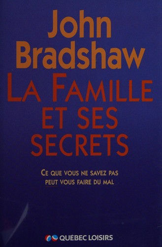 Cover for La famille et ses secrets