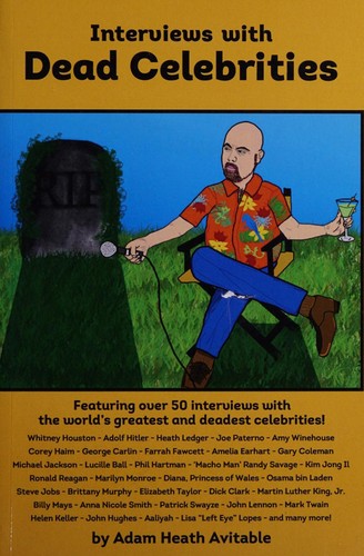 Cover for Interviews with Dead Celebrities